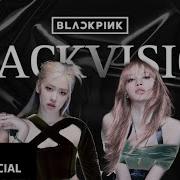 Blackpink Blackvision