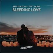 Sleepy Dude Bleeding Love