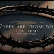 Where Are Those Who Love You Love Tochrist Helovesyou Drjpaniagua