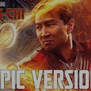 Marvel Studios Shang Chi Main Theme Epic Version