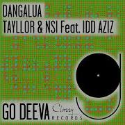Dangalua Feat Idd Aziz Extended Mix Nsi Tayllor Idd Aziz