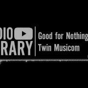 Good For Nothing Safety Twin Musicom