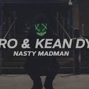 Nalyro Feat Kean Dysso Nasty Madman Music Visualization