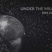The Church Under The Milky Way Dim Zach Remix