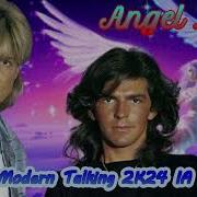 Modern Talking 2K24 Ia Angel Lady