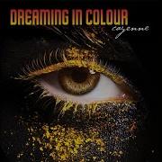 Dreaming In Colour Cayenne