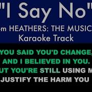 I Say No Heathers Karaoke