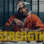 2Pac Strength 2024