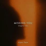 Alper Tepe Missing You