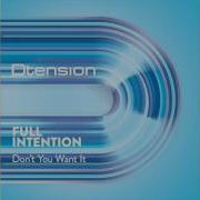 Don T You Want It Club Mix Full Intention