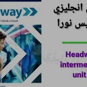 Headway The 5Th Ed Intermediate Unit 4