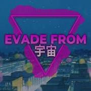 Evade From 宇宙 フライト 日 89 Friday