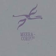 Corpus Meera