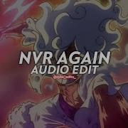 Nvr Again Yeat Remix Edit Audio