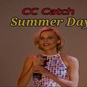 C C Catch Summerday