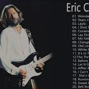 Eric Clapton Greatest Hits Best Of Eric Clapton Full Album 2020