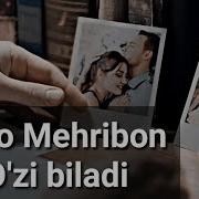 Hudo Mehribon O Zi Biladi Mp3