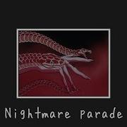 Nightmare Parade Daycore Slowed Version