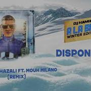 Dj Hamida Mouh Milano Ghazali Remix