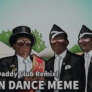 Pedrodjdaddy Astronomia Club Remix Coffin Danse