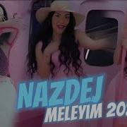 Nazdej Ft Elsen Pro Meleğim 2024