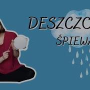 Deszczowa Śpiewanka