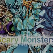 Scary Monsters Jjba Theme