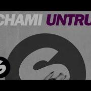 Tchami Untrue