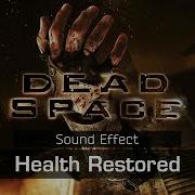 Dead Space Health Restored Sound Effect