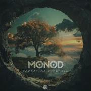 Monod Echoes Of Euphoria Official