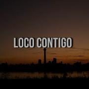 Dj Snake Ft J Balvin Loco Contigo Minus