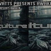 Allen Watts Pres Awaken Protocol Extended Mix