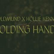 Holding Hands Goldmund