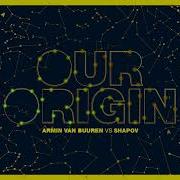 Armin Van Buuren Vs Shapov Our Origin