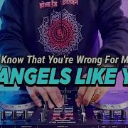 Dj Angels Like You Remix Full Bass Viral Tiktok Terbaru 2023