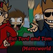 Anmal But Tord And Tom Sing It Mattsworld