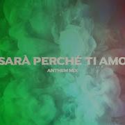 Sara Perche Ti Amo Remix