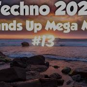 Techno Hands Up 2021 Mix 13