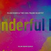 Wonderful Life Black By The Cooltrane Quartet Remix