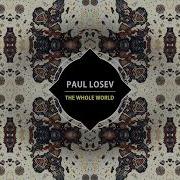 The Whole World Original Mix Paul Losev