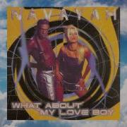 Navayah What About My Love Boy Radio Mix