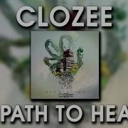 Clozee The Path To Heaven