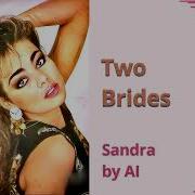 Two Brides Sandra By Ai