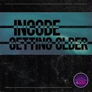 Incode Getting Older