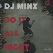 Dj Minx Do It All Night C2 Edit