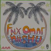 Miishu Fnx Omar Ana Miishu Flow Mix