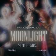 Henry Moonlight Moti Remix