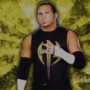 Wwe Matt Hardy Theme Song