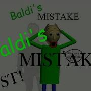 Baldi Mistake Mistake Trouble Ost