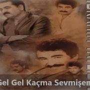 Gel Gel Kaçma